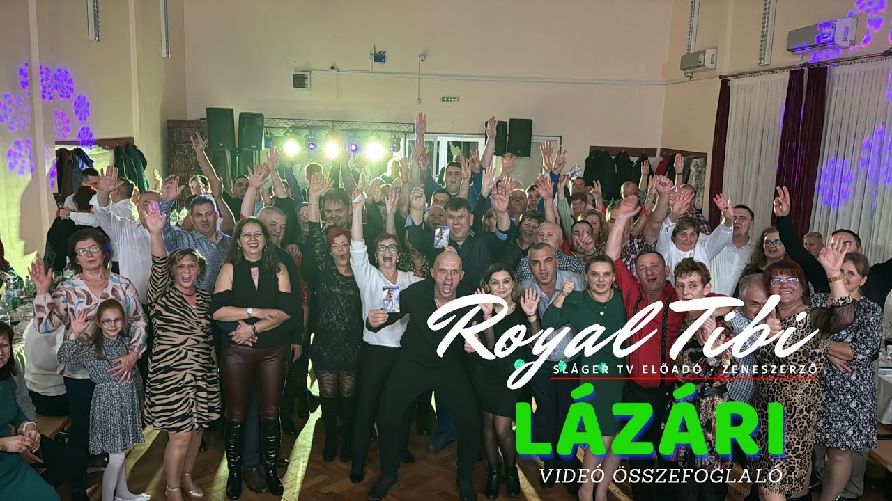 𝐑𝐨𝐲𝐚𝐥 𝐓𝐢𝐛𝐢 - fellépés LÁZÁRI - Fantasztikus hangulat és hatalmas buli a helyi szüreti bálon!