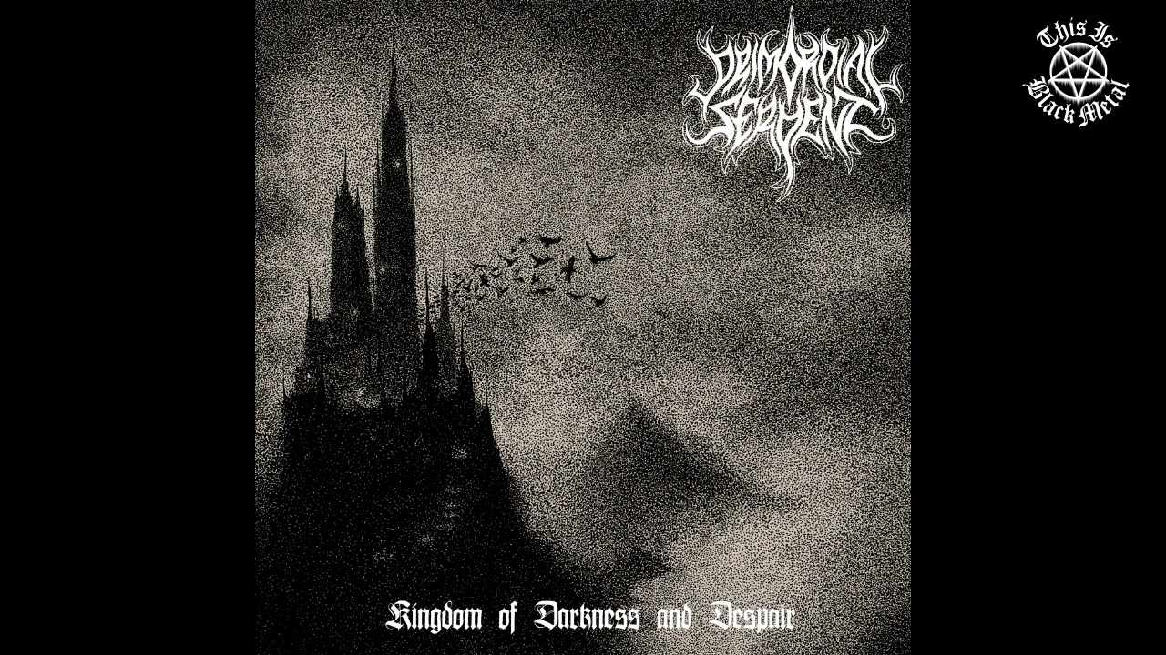 Primordial Serpent - Kingdom of Darkness and Despair (Full Album) [2022]