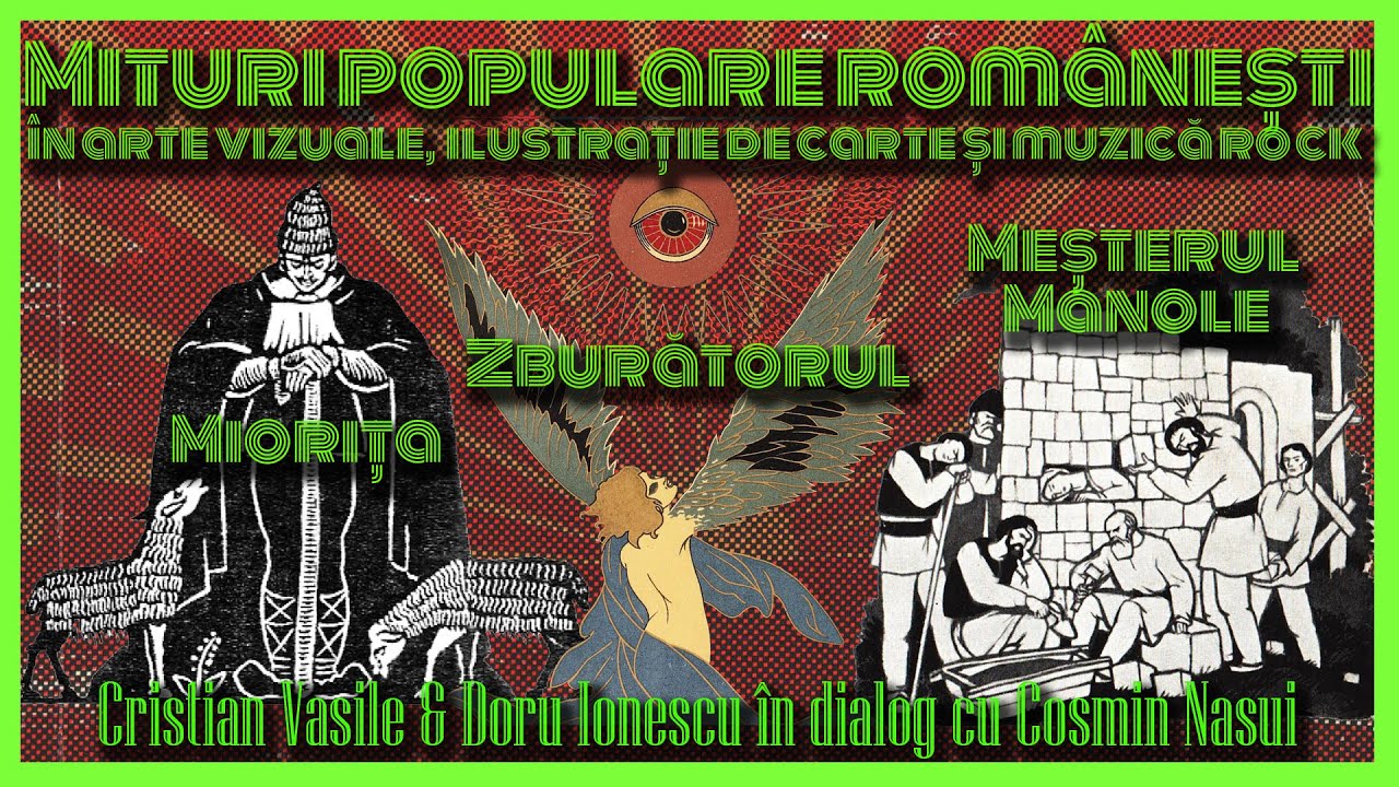 Mituri populare românești - Miorița, Meșterul Manole și Zburătorul - dezbatere ilustrată