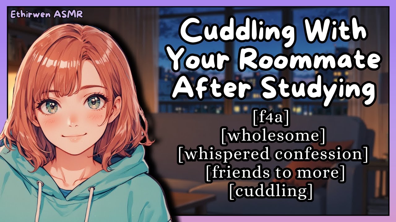 [F4A] Cuddling With Your Roommate After Studying | ASMR Roleplay