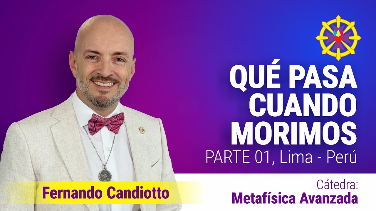 QUE PASA CUANDO MORIMOS. Parte 1 | Fernando Candiotto