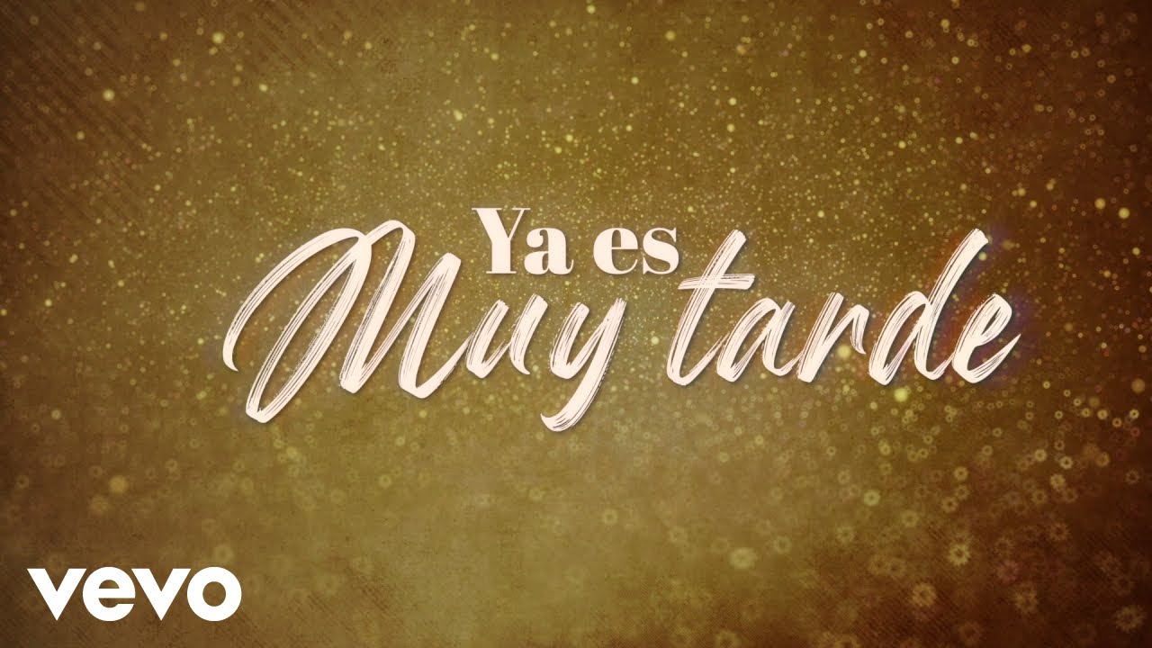La Arrolladora Banda El Lim&oacute;n De Ren&eacute; Camacho - Ya Es Muy Tarde (LETRA)