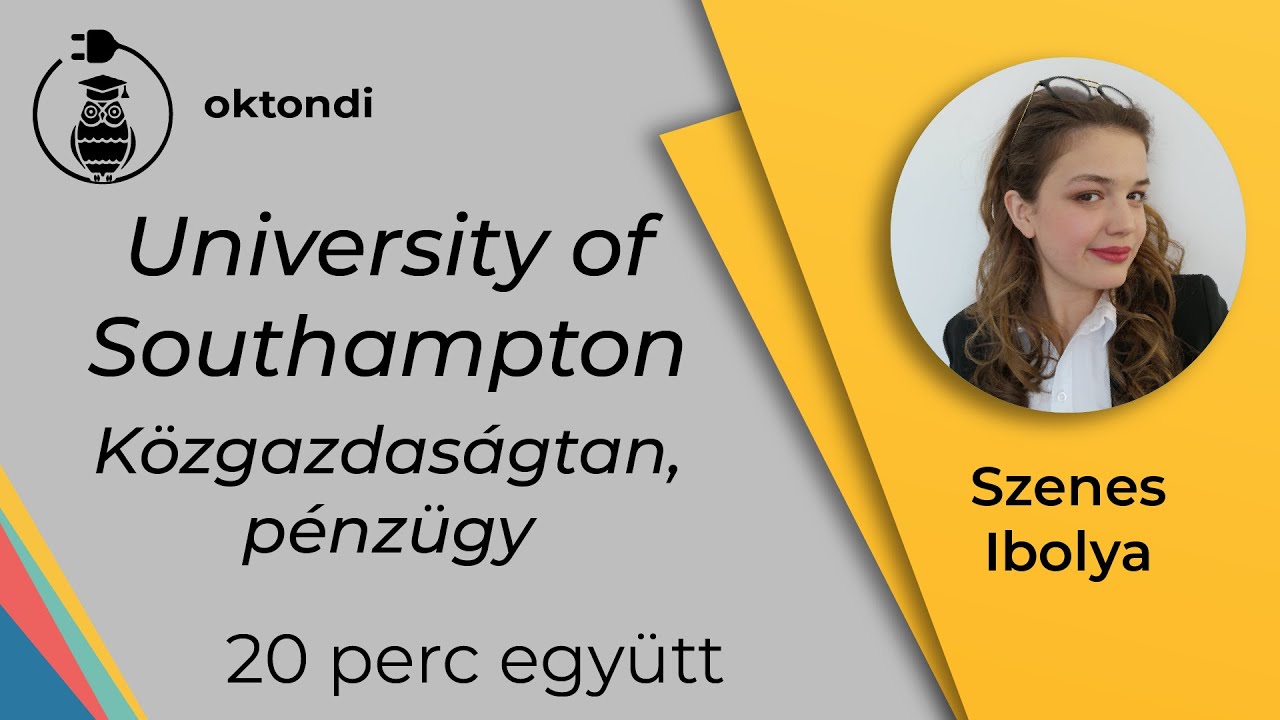 University of Southampton-Közgazdaságtan, pénzügy (Szenes Ibolya) | S02E05