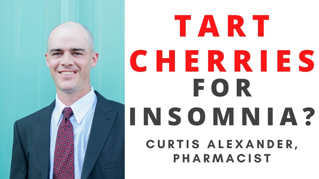 Tart Cherry Juice For Insomnia? [Pharmacist's Thoughts]