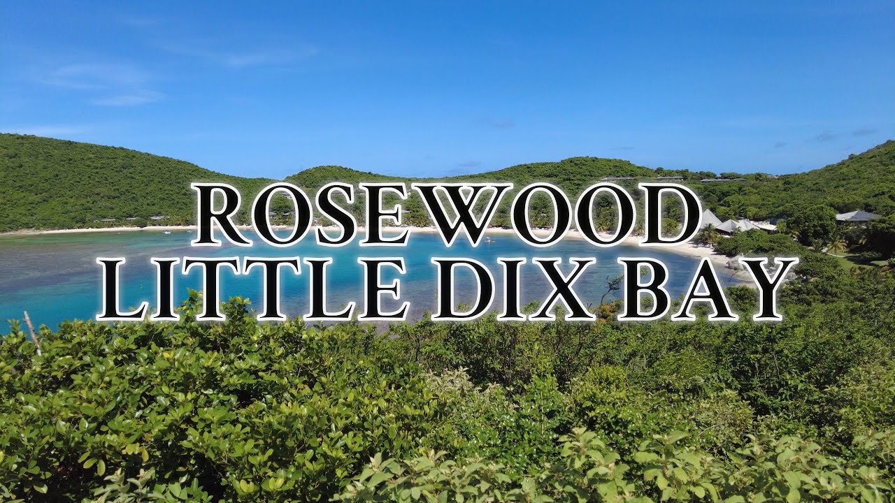 Rosewood Little Dix Bay - Virgin Gorda, BVI - 4K Walking Tour