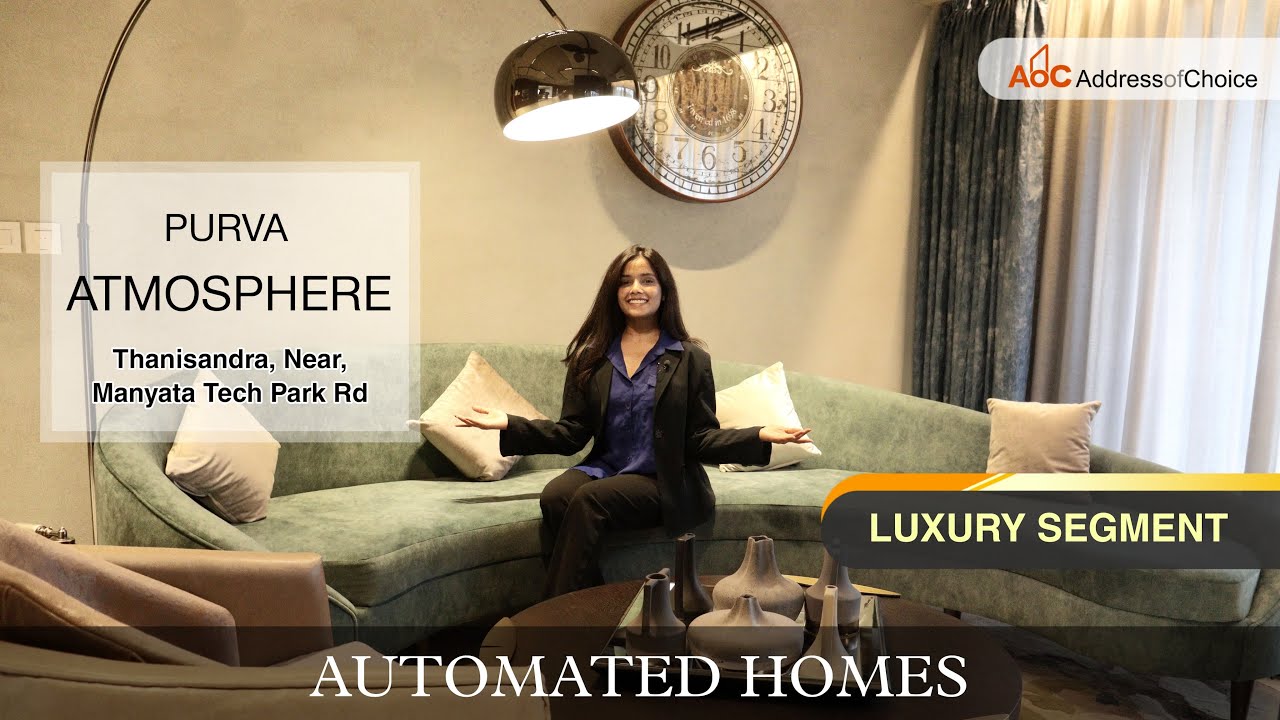 Purva Atmosphere | Thanisandra Bangalore | ₹1.33 Cr 🔑 3 BHK Sample Flat  | Automated Home