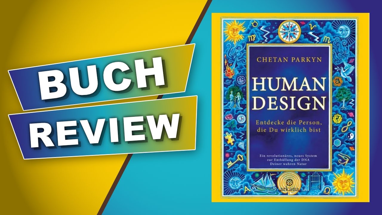 Human Design von Chetan Parkyn | Buchreview Human Design