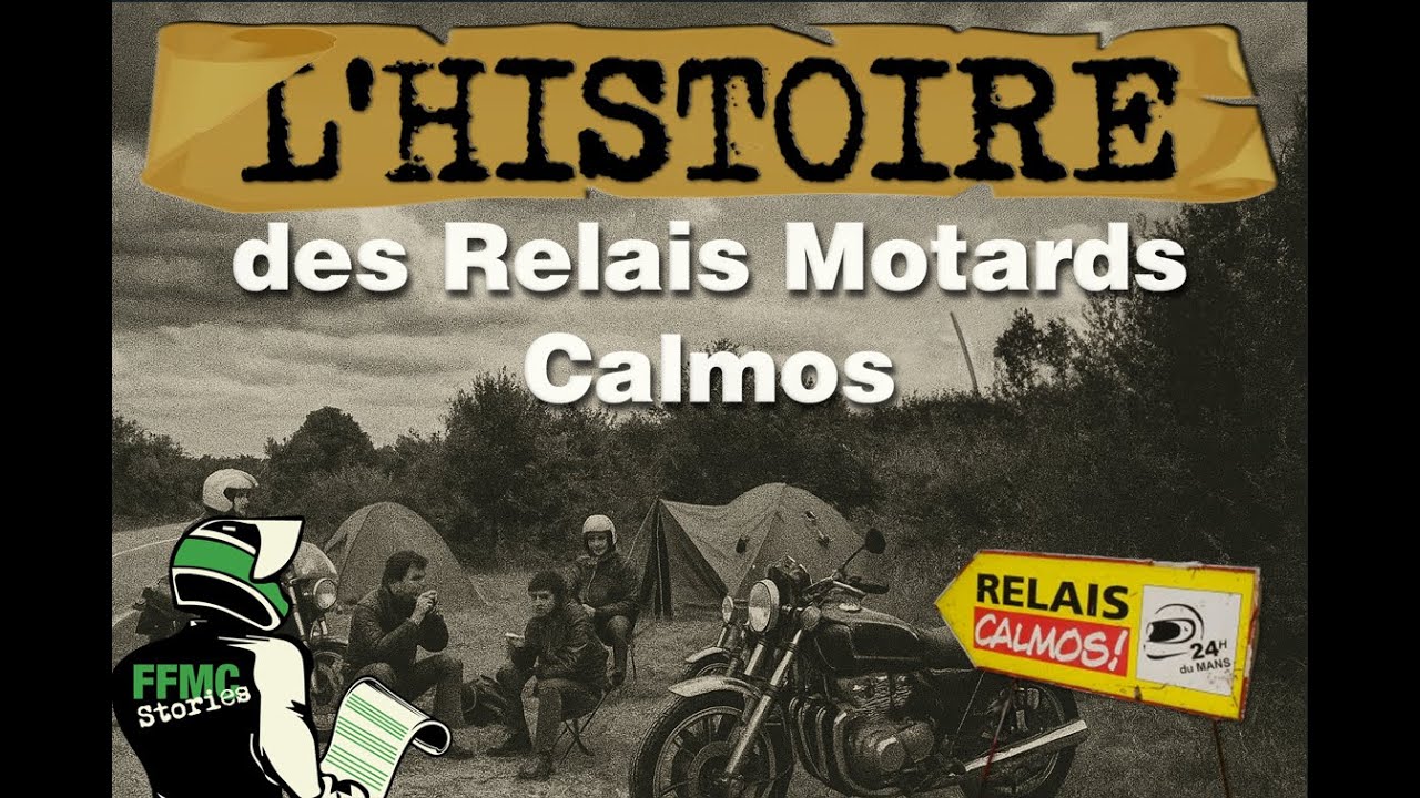 FFMC STORIES #1: LES RELAIS MOTARDS CALMOS