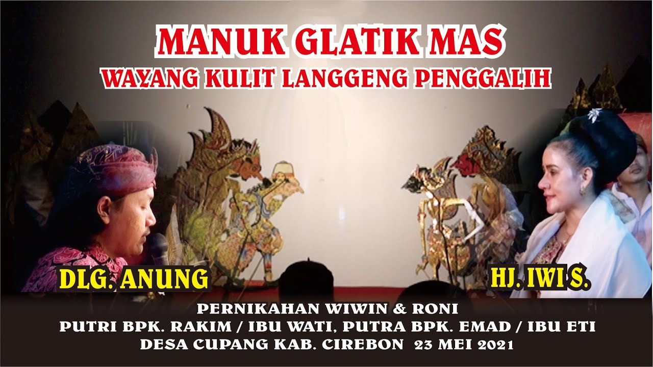 Manuk Glatik emas Wayang Kulit Langgeng Penggalih Dalang Anung SAP, Sinden Hj. Iwi S.