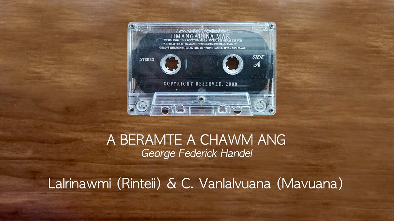RINTEII & MAVUANA | A BERAM RUALTE A CHAWM ANG | HMANGAIHNA MAK ALBUM 2000 | LYRIC VIDEO