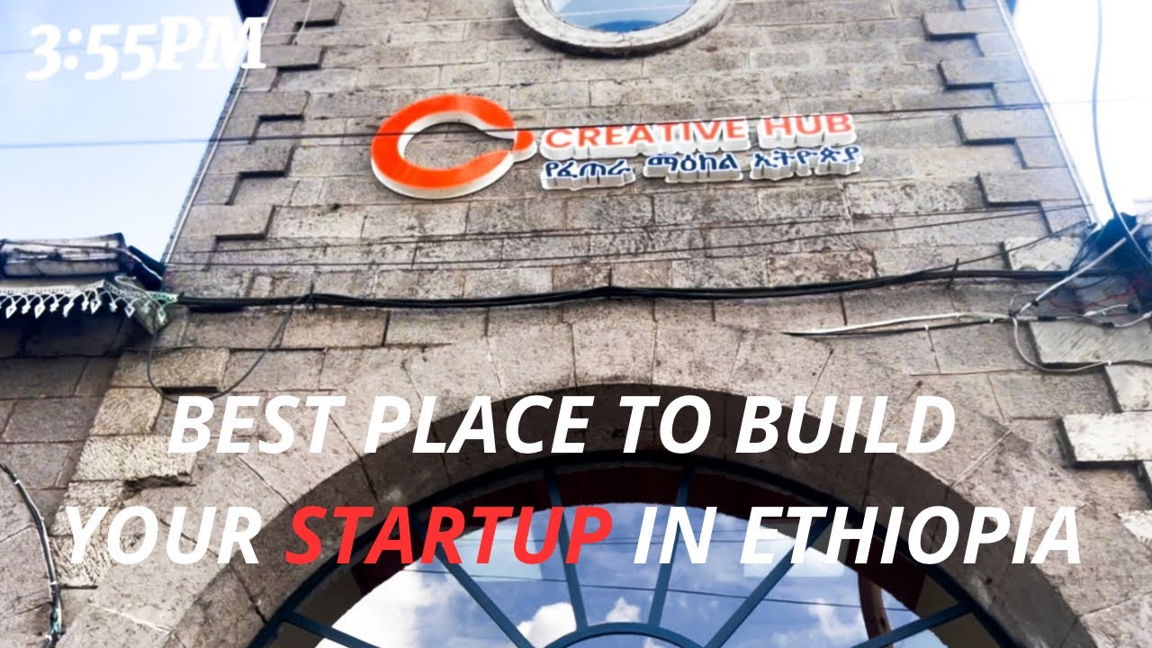 Best Place To  Start Your Startup in Ethiopia. #ethiopianentrepreneur seifu on Ebs