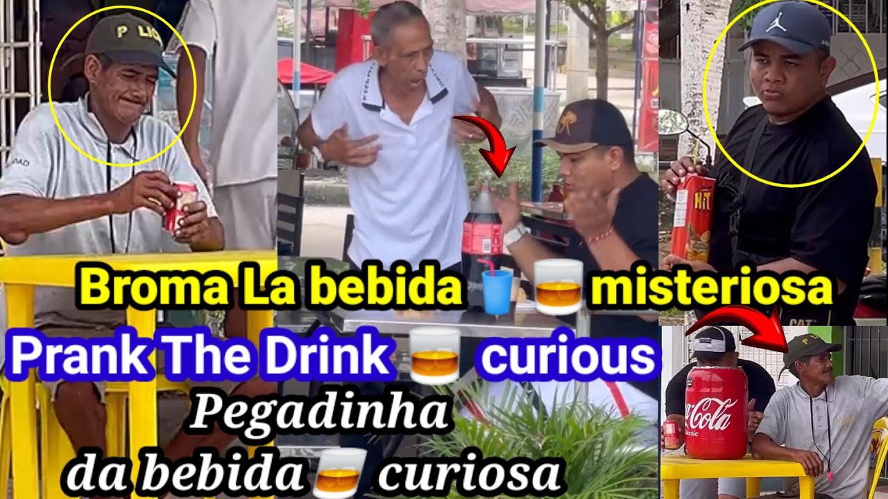 Broma La bebida🥤misteriosa / Pegadinha da bebida curiosa / Prank The Drink curious