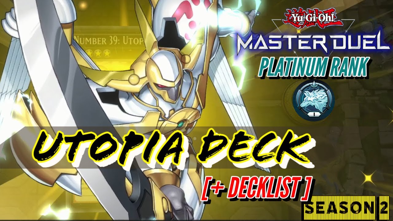 DOMINATING PLATINUM RANK!! UTOPIA XYZ DECK!! | YUGIOH MASTER DUEL | DECKLIST UTOPIA DECK