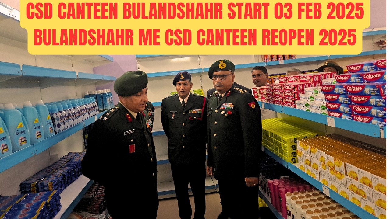 CSD canteen Bulandshahr start  2025 || Bulandshahr me CSD canteen reopen 2025.#csd