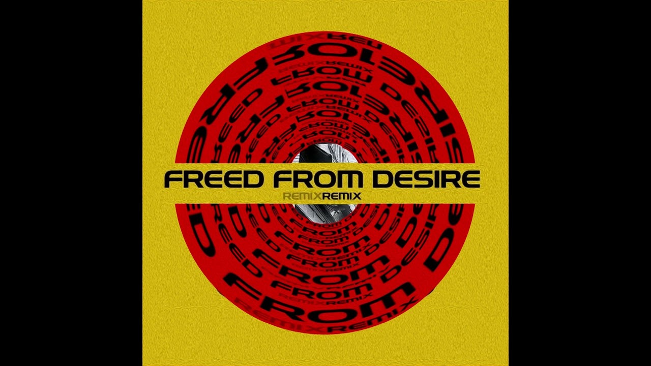 Gala - Freed from Desire (DGRAVE - Remix)