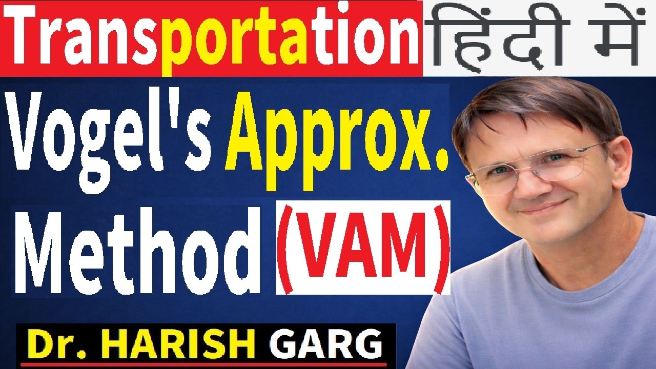 Vogel's Approximation Method (VAM) Method | Transportation Problem | Easiest Way