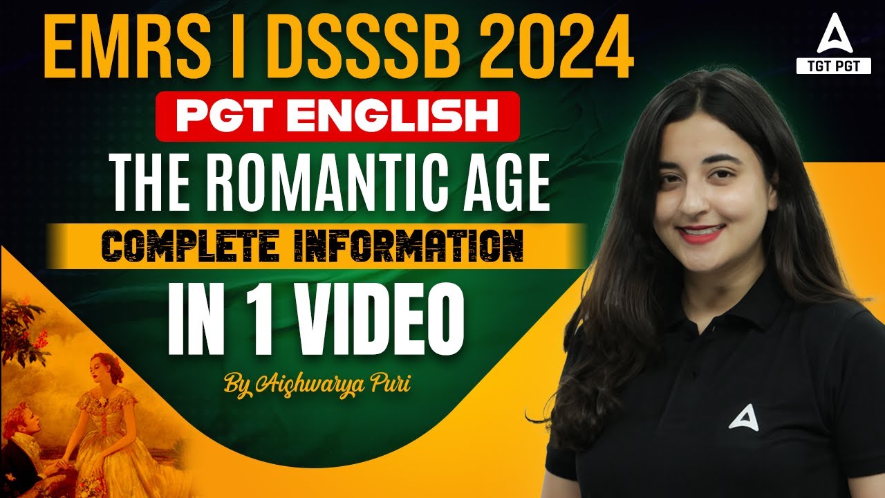 EMRS/DSSSB PGT English Literature Classes 2024 | The Romantic Age Of English Literature