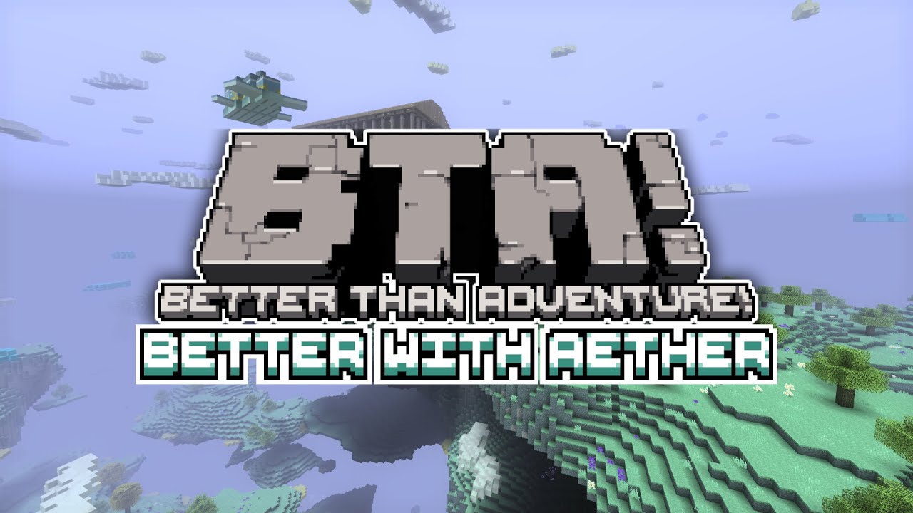 Better With Aether Release Trailer (Better Than Adventure mod)