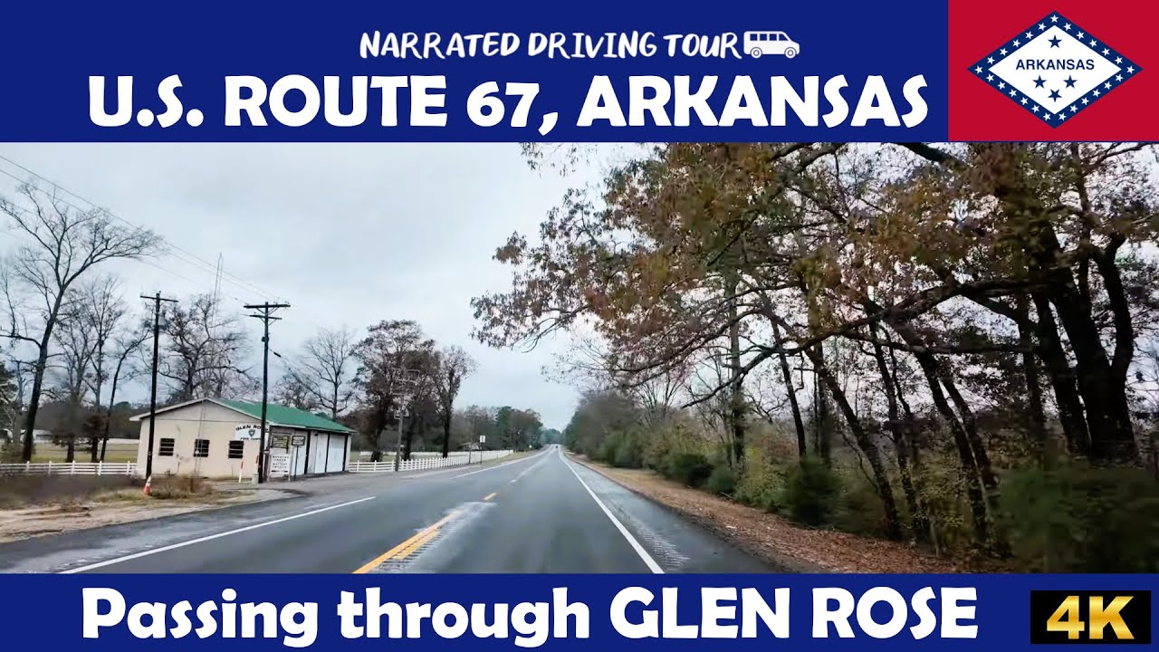 🚗 U.S. Highway 67, Glen Rose, Arkansas 🚗 4K Drive