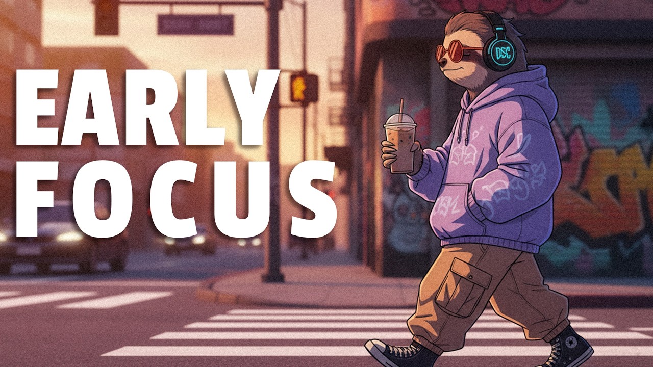 Early Focus ☀️  Morning Lofi Beats for Deep Work & Calm Productivity