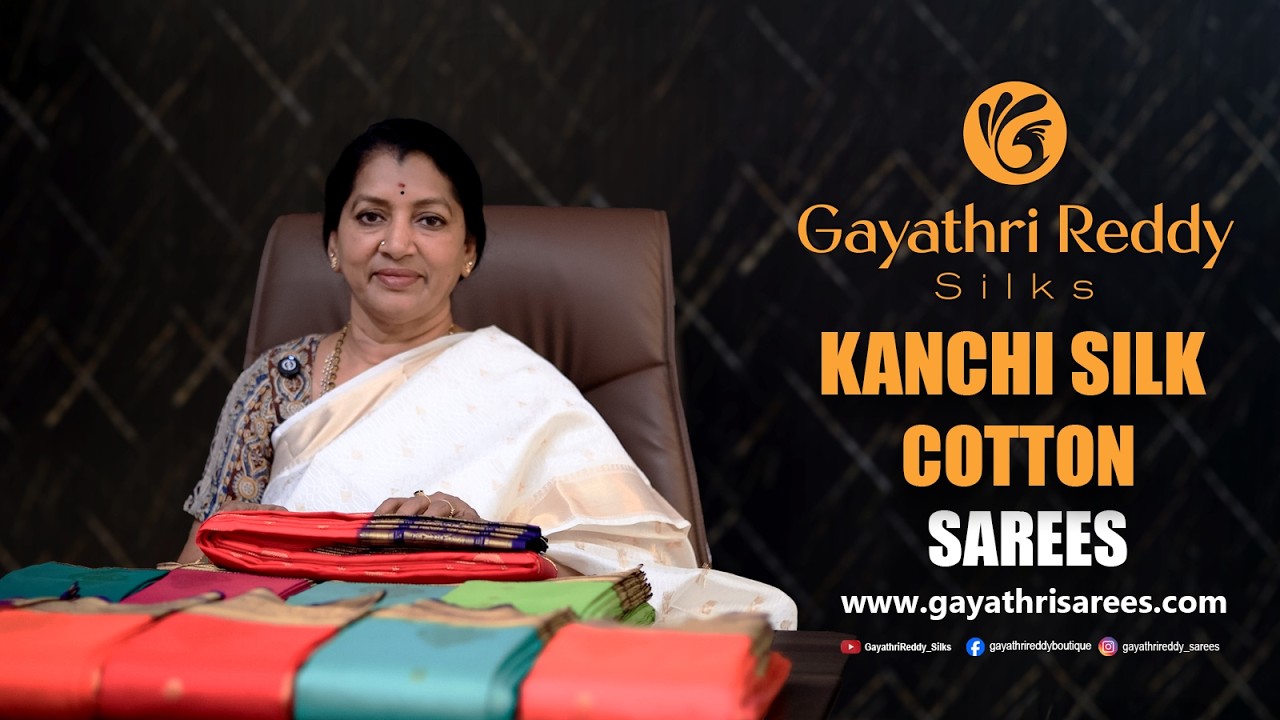 Kanchi Silk Cotton SAREES | #GayathriReddy |