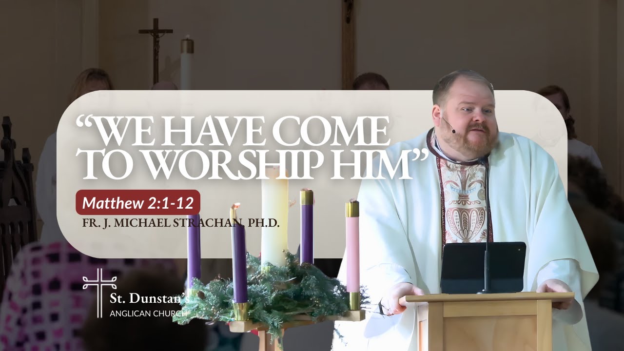 We Have Come to Worship Him | Matthew 2:1–12