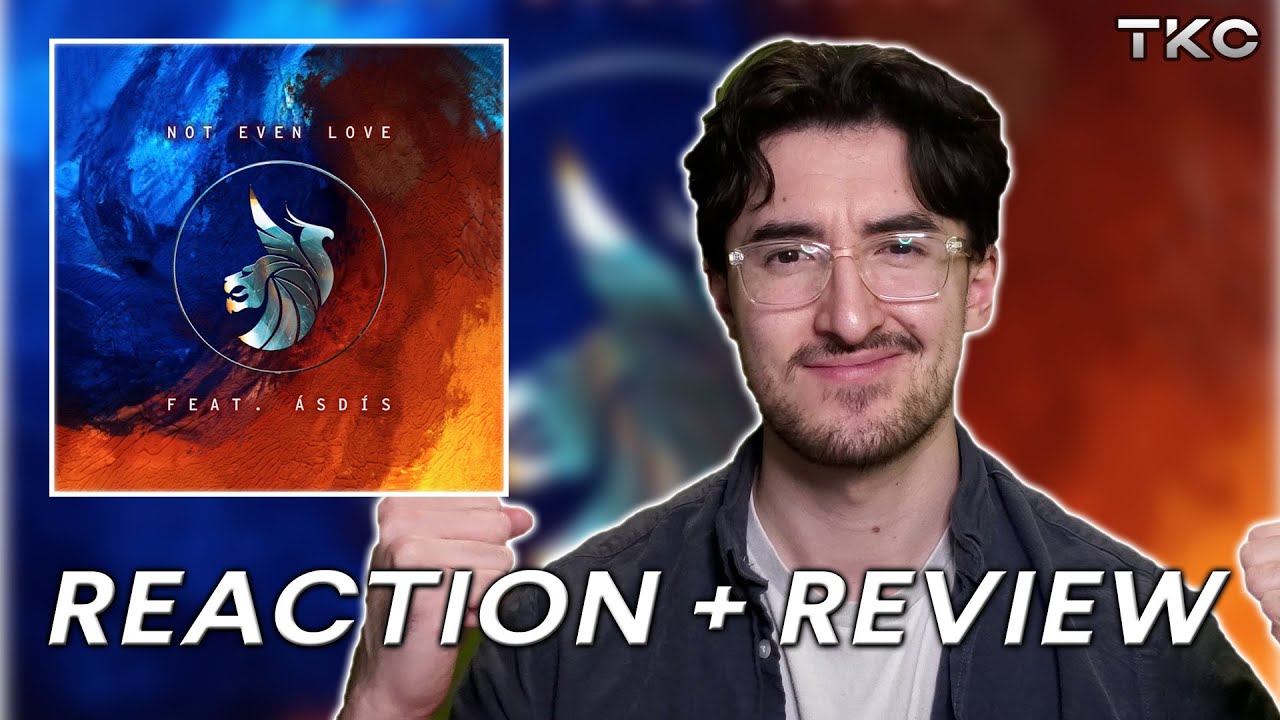 Seven Lions, Illenium - Not Even Love REACTION + REVIEW (#057)