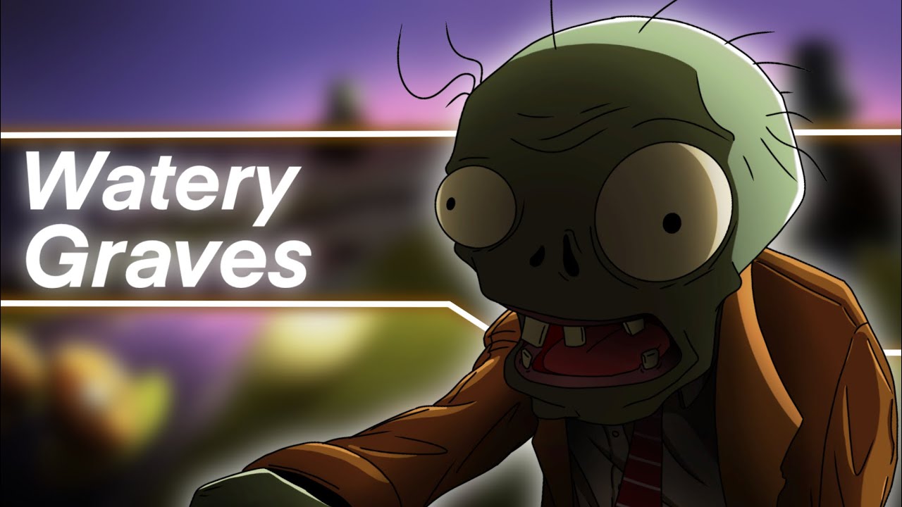 Watery Graves | Remix | Plants Vs Zombies