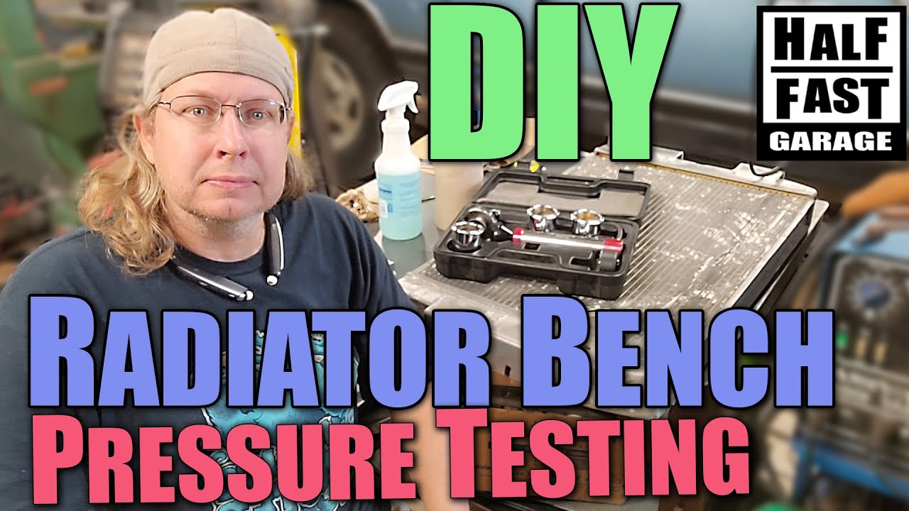 Cheap & Easy DIY Radiator Bench Pressure Test - Test Radiators Outside of a Vehicle.