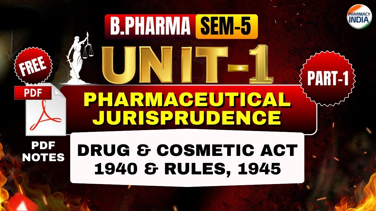 Introduction To Drug & Cosmetic Act  I Jurisprudence I Part-1I U -1I Sem 5 I B.Pharm #jurisprudence
