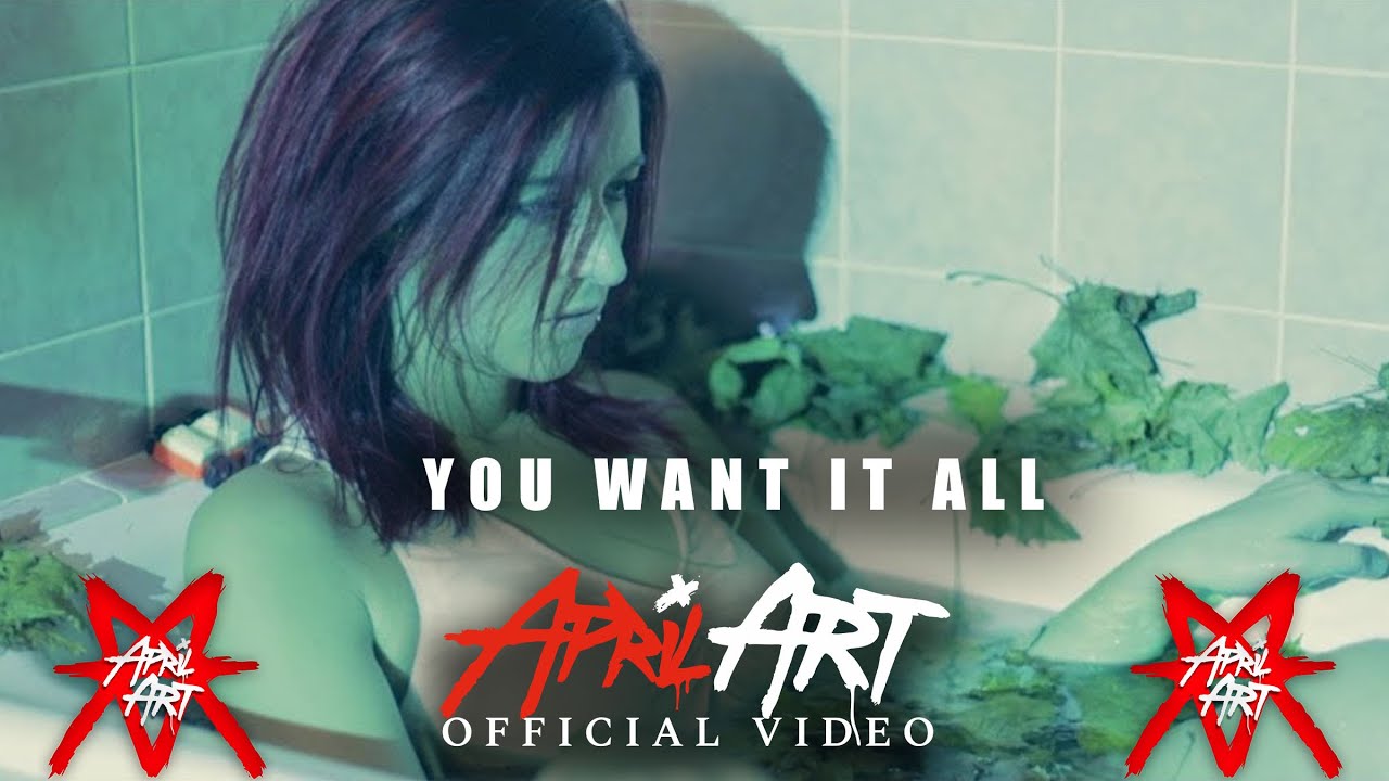 APRIL ART - YOU WANT IT ALL (Official Music Video)