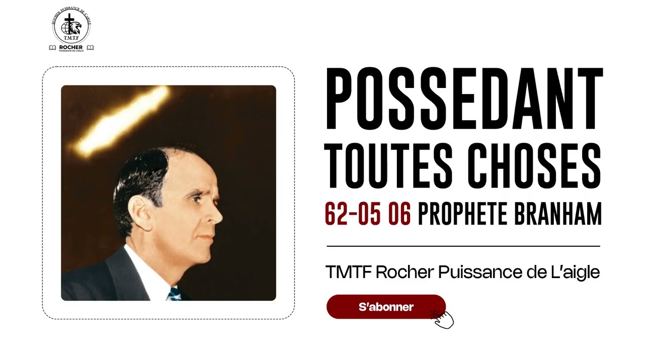 POSSEDANT TOUTES CHOSES