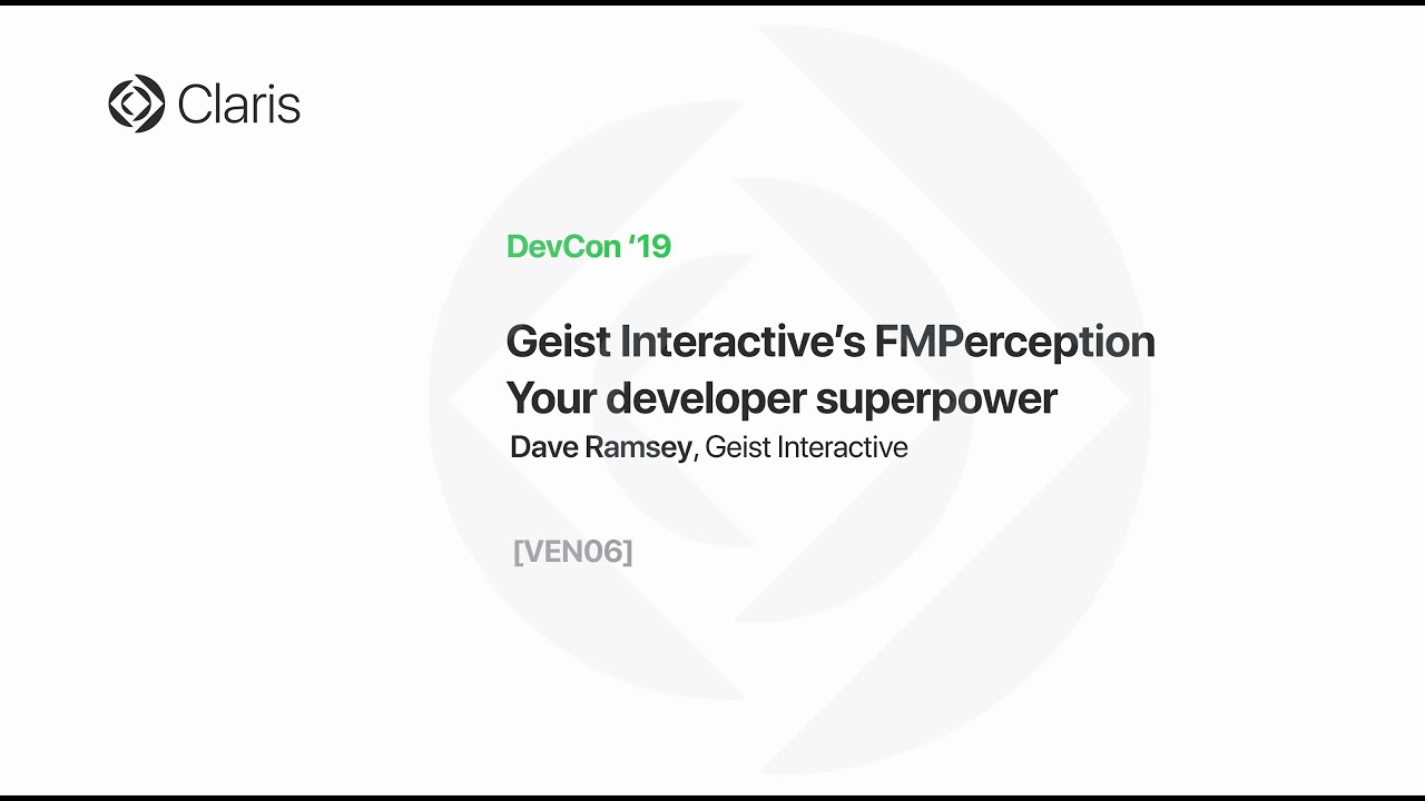 Geist Interactive's FMPerception Your developer superpower [VEN06]