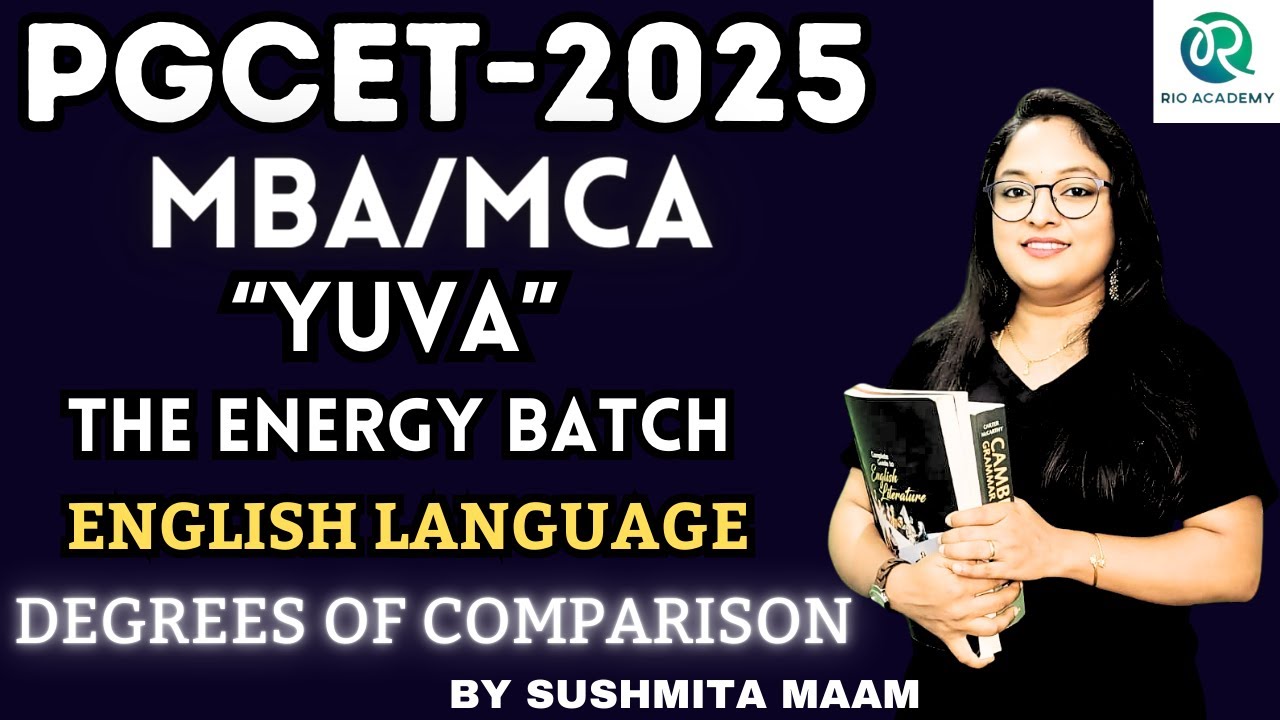 YUVA Batch: PGCET MBA - MCA 2025 | English | degrees of comparison| #pgcet2025