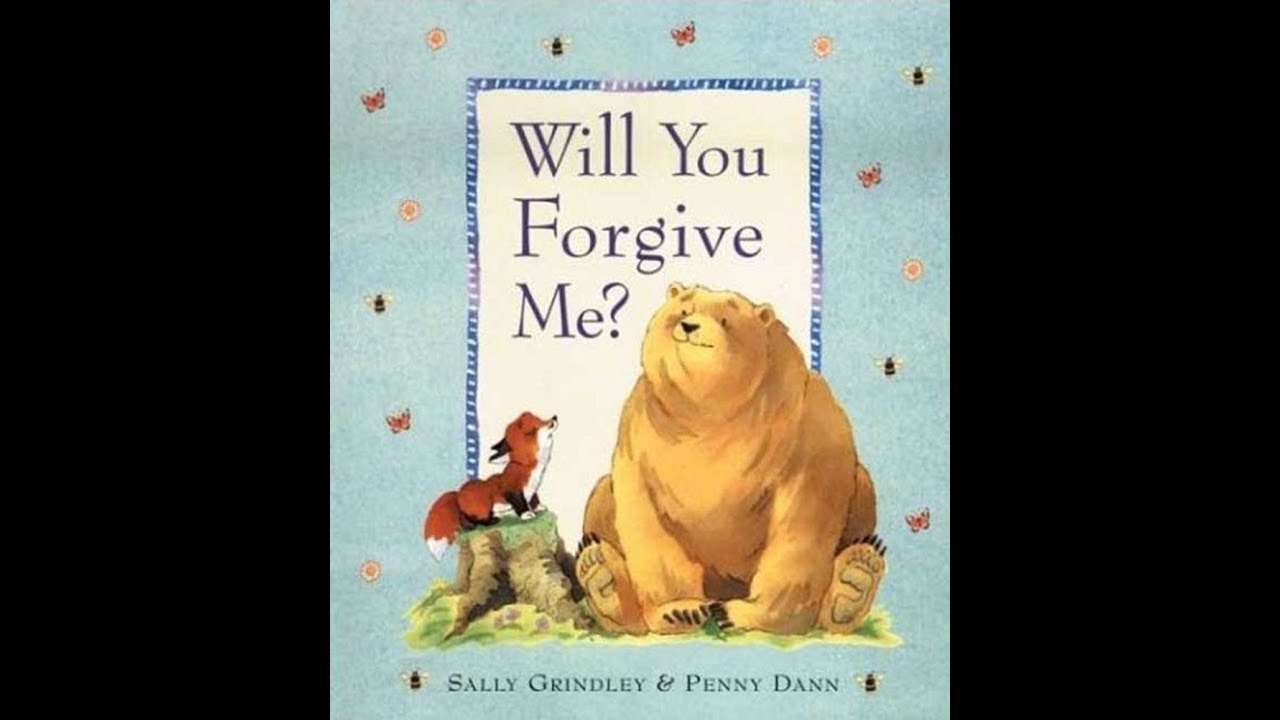 Will You Forgive Me?