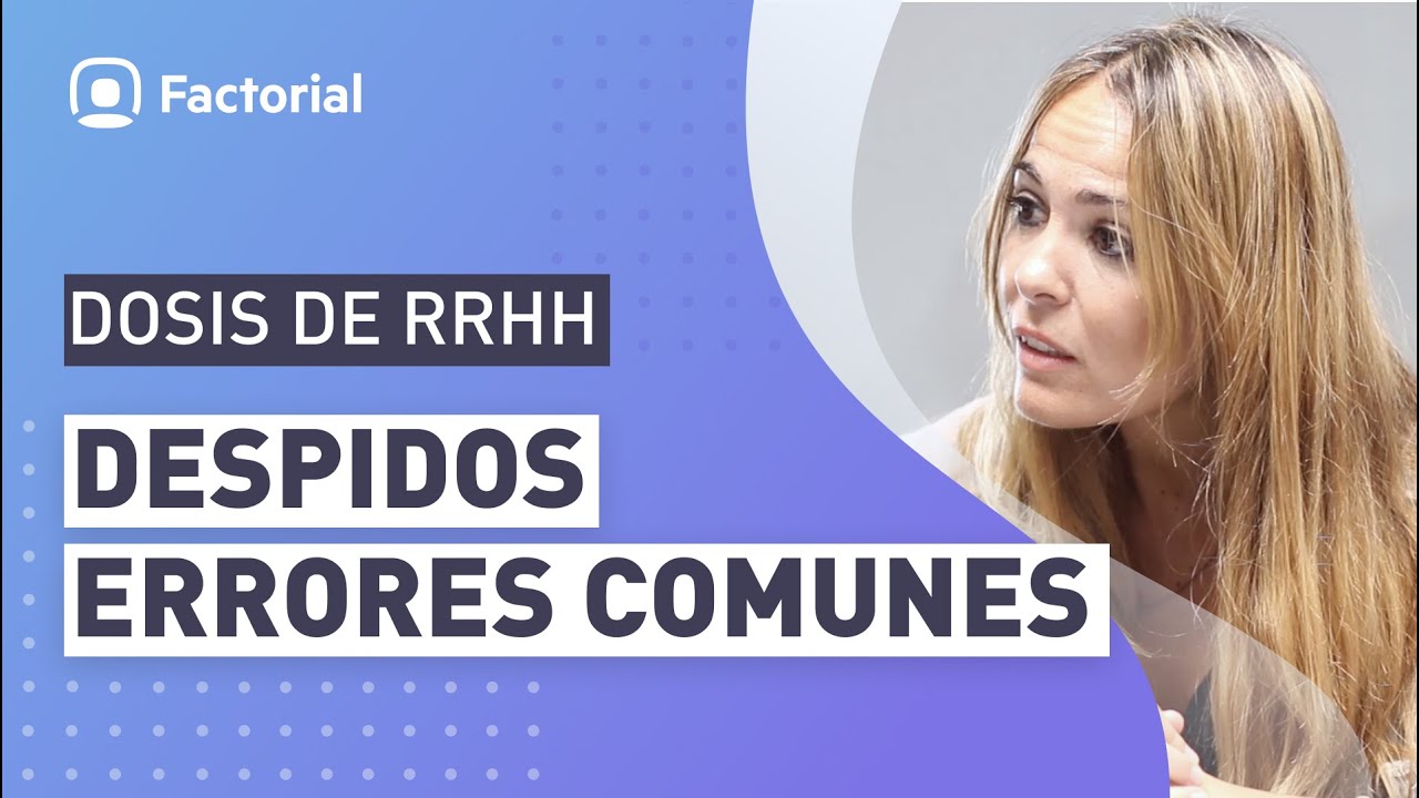 DESPIDOS LABORALES [Errores Comunes]