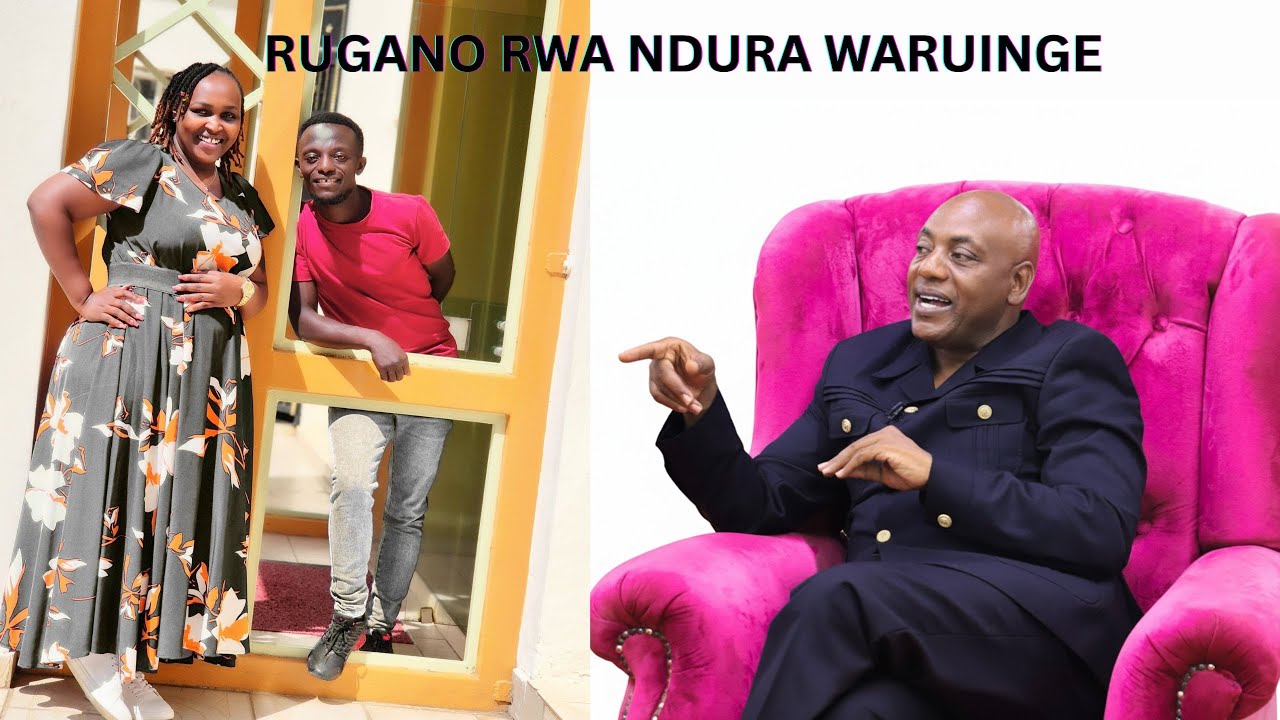 RUGANO RWA NDURA WARUINGE