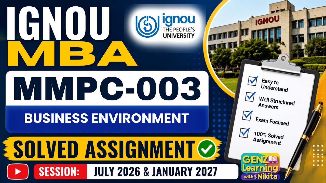 MMPC 003 Solved Assignment July 2026 | IGNOU MBA 1st Sem | Assignment Solutions!