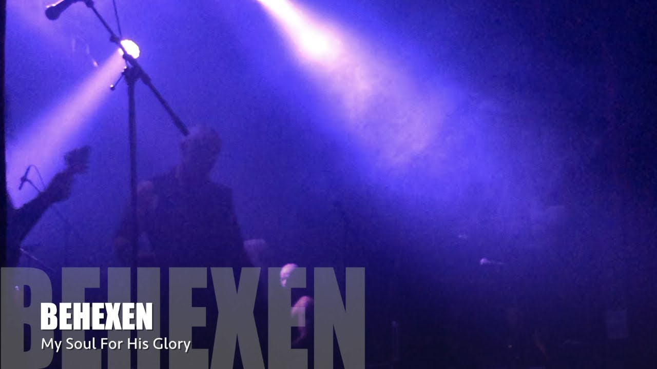 Behexen - My Soul For His Glory [Live In Bergen, Norway]