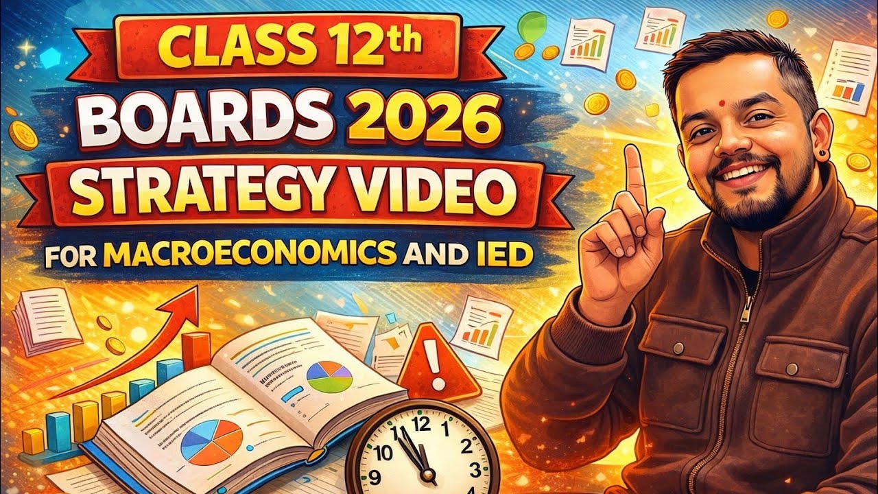 CLASS 12 CBSE | ECONOMICS | STRATEGY 1 | MACRO AND IED