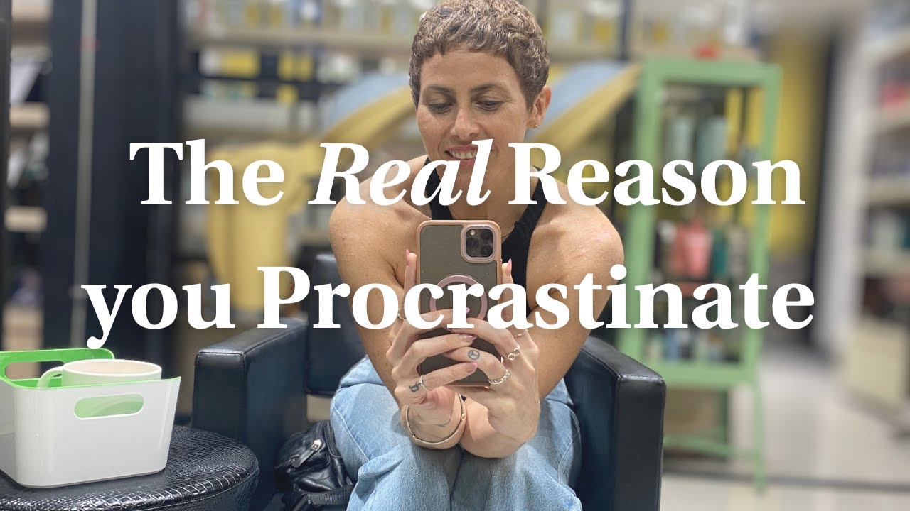 The Real Reason You Procrastinate (It’s Not What You Think)