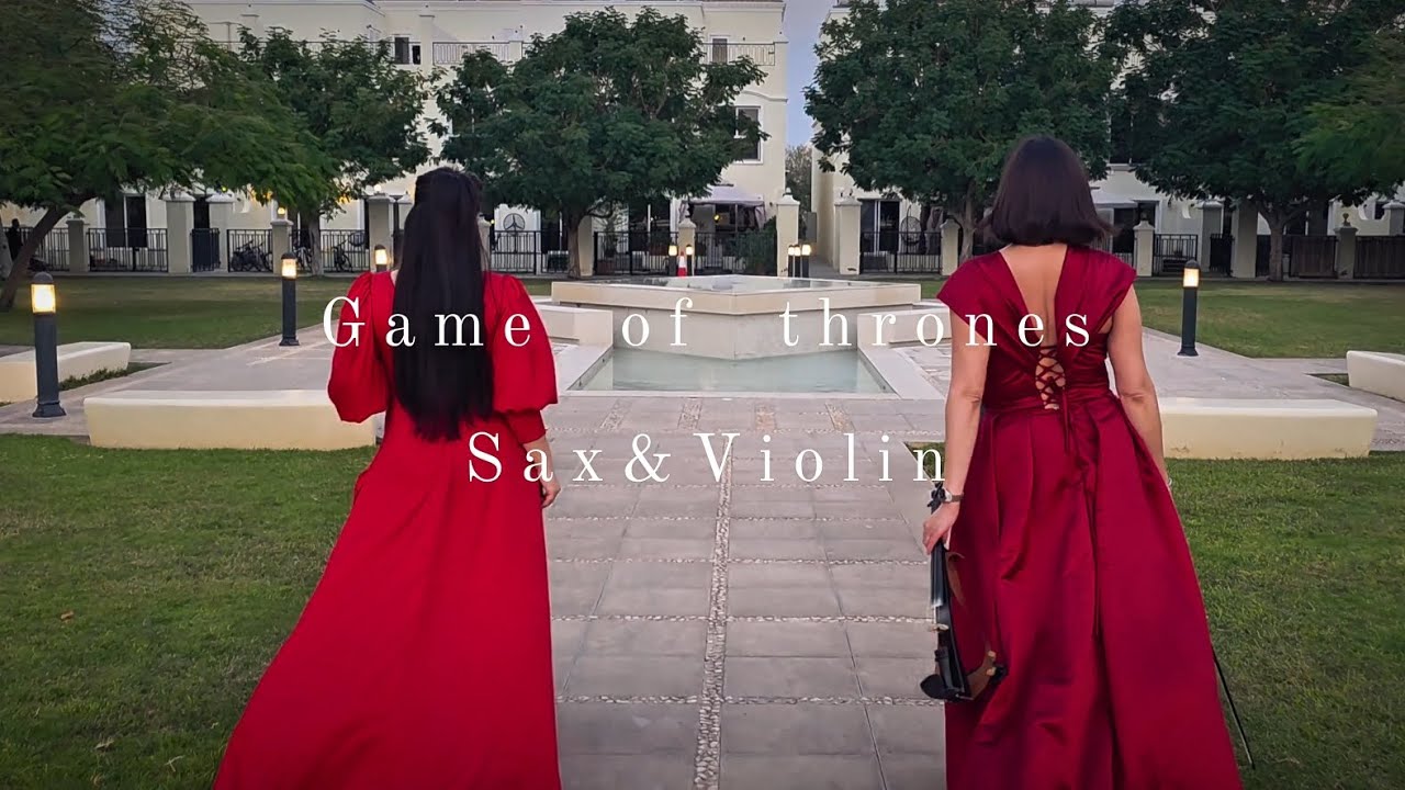 Game of Thrones – Modern House Sax & Violin Cover |  