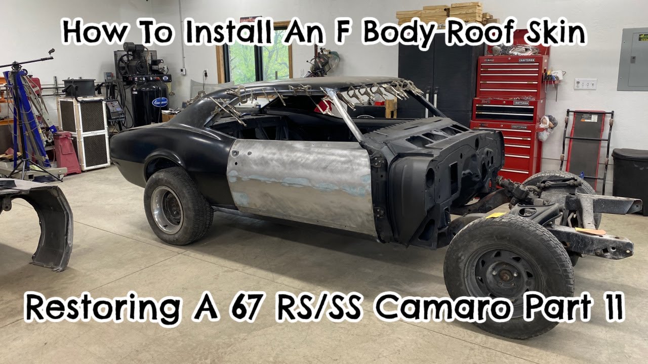 How To Fit and Install A 1967-1969 Camaro Roof Skin.