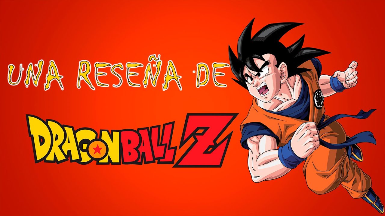 Dragon Ball Anime | Reseña (corta)