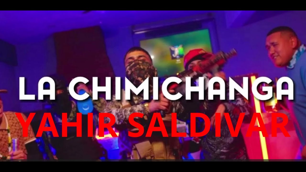 YAHIR SALDIVAR LA CHIMICHANGA KARAOKE