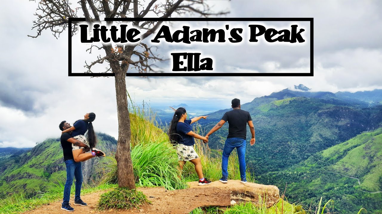Little Adam's Peak | Ella | Sri Lanka | Things to do in Ella | Visiting places in Sri Lanka |