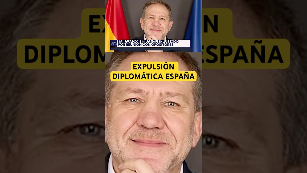 Embajador español expulsado por reunión con opositores