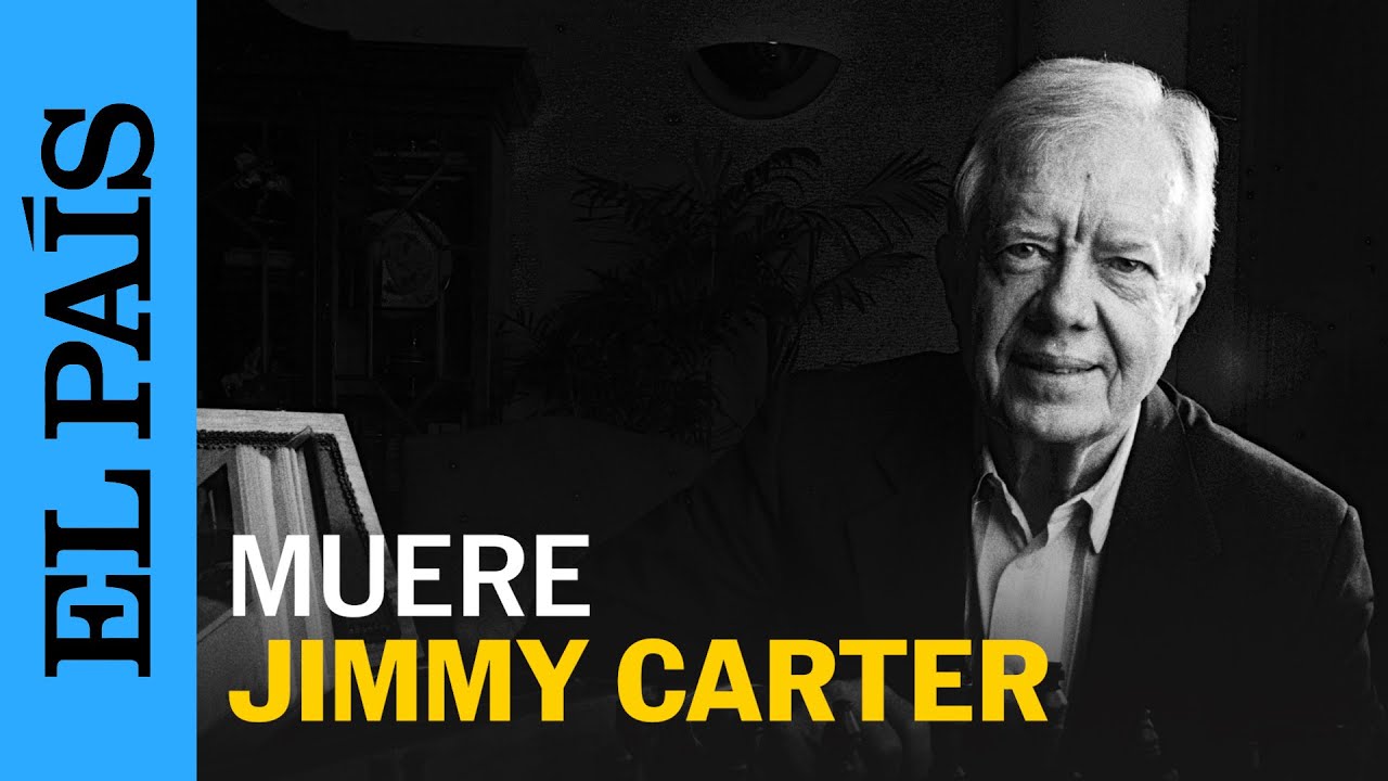 MUERE JIMMY CARTER: el presidente más logenvo de EE.UU. fallece a los 100 años | EL PAÍS