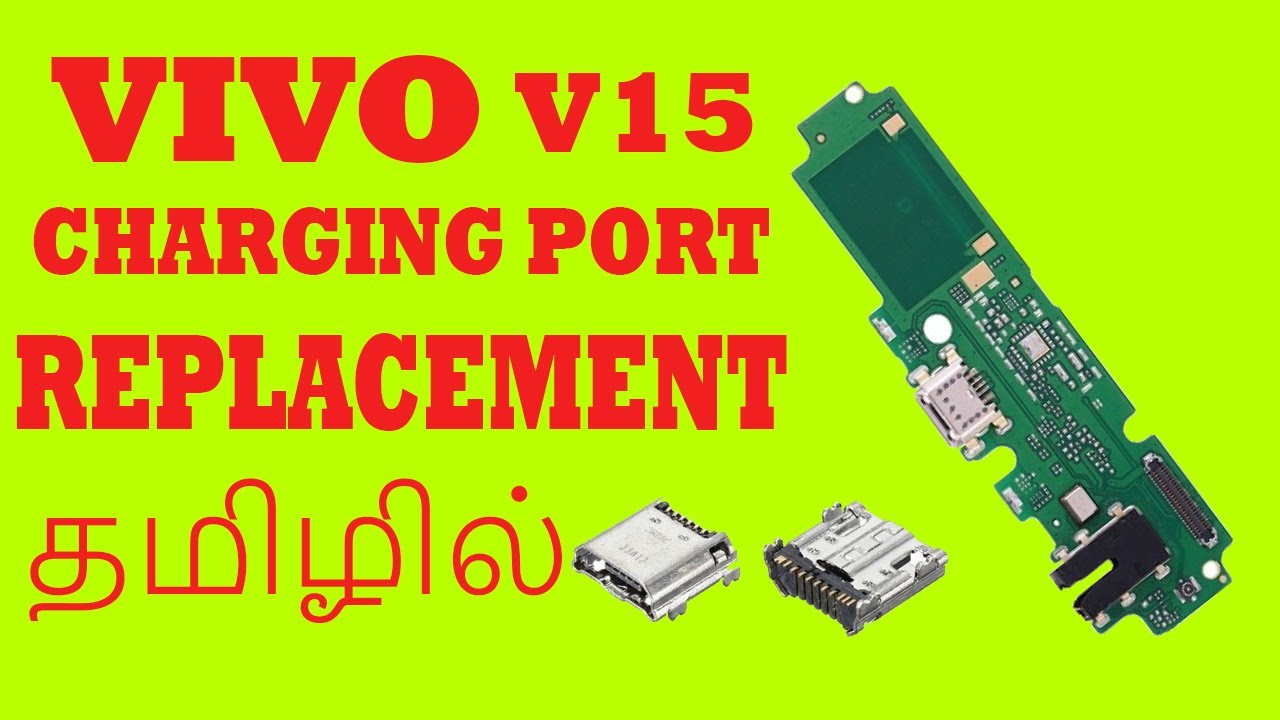VIVO V15 CHARGING PORT REPLACEMENT IN TAMIL/ CHARGING PIN CHANGE IN TAMIL/ CC PIN CHANGE IN TAMIL