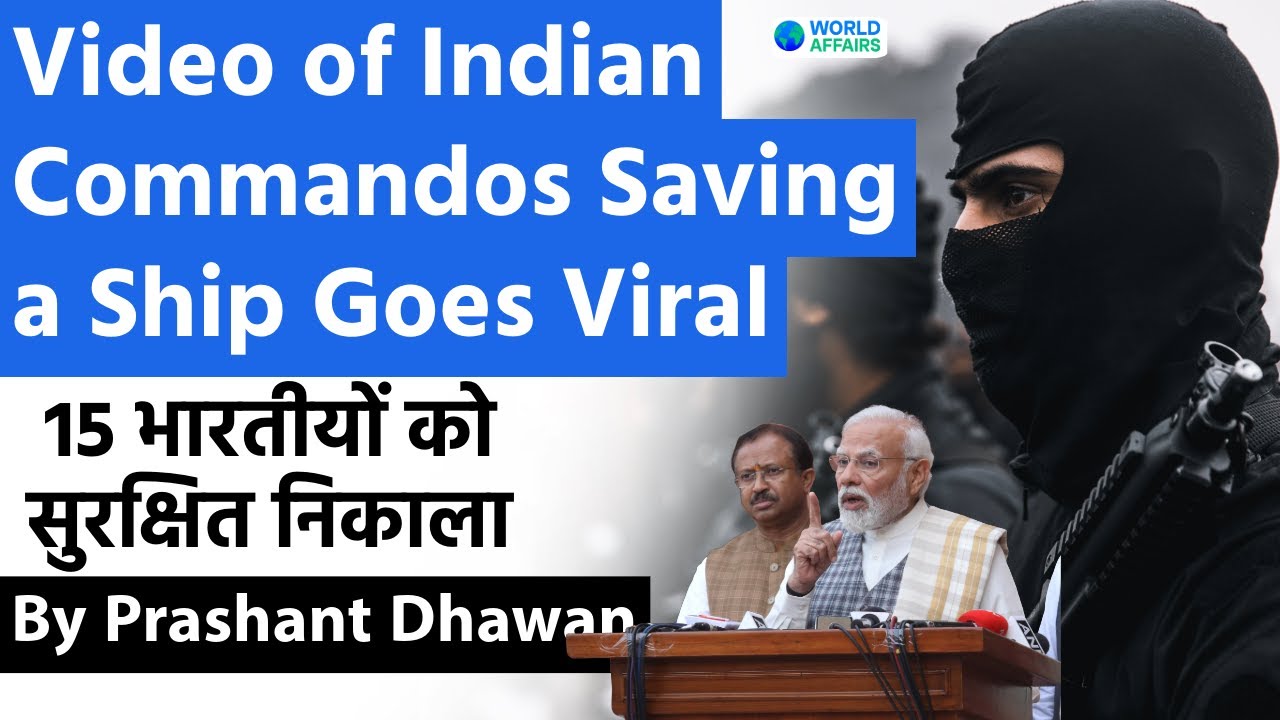 Video of Indian Commandos Saving a Ship Goes Viral | Indian Navy Makes India Proud